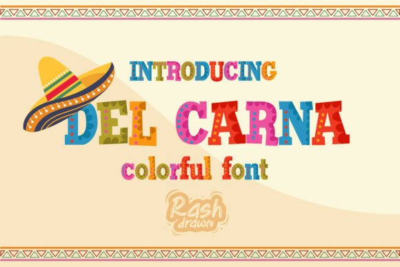 Del Carna: A Bold Fiesta Display Font for Your Projects